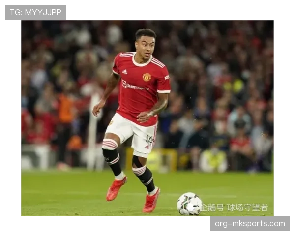 曼联锋线效率问题突出，进球转化率阶段性下滑对赛季走势形成制约